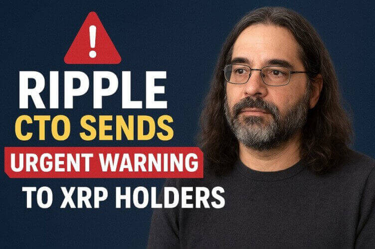 critical warning from Ripple’s Chief Technology Officer,