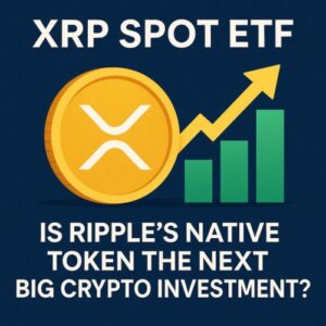 Discover what the XRP Spot ETF is