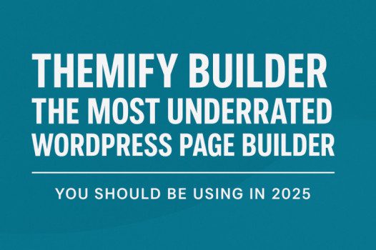 Themify Builder: The Most Underrated WordPress Page Builder in 2025