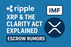 Ripple Clarity Act XRP escrow IMF rumor