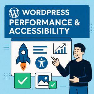 Performance and Accessibility