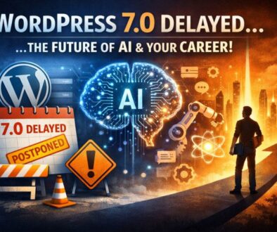 WordPress delaying 7.0 is not about slowing down—it’s about preparing for a future where AI and real-time systems dominate.