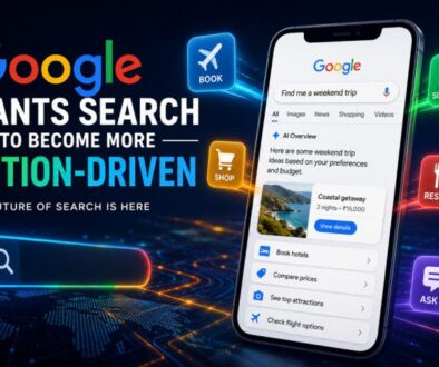 Google Wants Search to Become More Action-Driven: