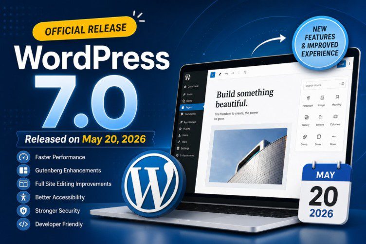 WordPress 7.0 Released on May 20, 2026