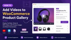 Adding videos to your WooCommerce product gallery