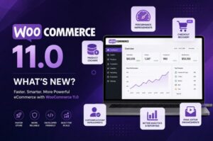 WooCommerce 11.0: What’s New? Features, Performance & Changes