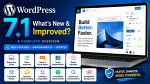 WordPress 7.1 is best described as a refinement release rather than a complete overhaul.